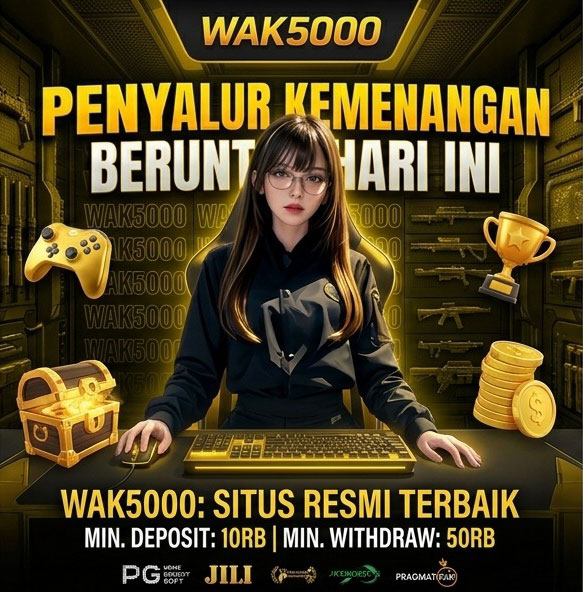 WAK5000 Banner Utama – Link Alternatif Resmi Server Lokal Paling Gacor
